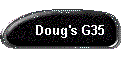 Doug's G35