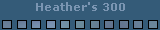 Heather's 300