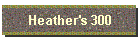 Heather's 300