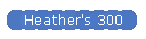 Heather's 300