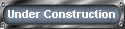 Under Construction