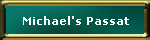 Michael's Passat