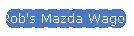 Rob's Mazda Wagon