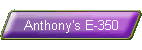 Anthony's E-350