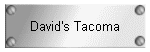 David's Tacoma