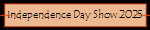 Independence Day Show 2025