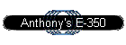 Anthony's E-350