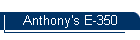 Anthony's E-350