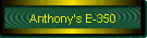 Anthony's E-350